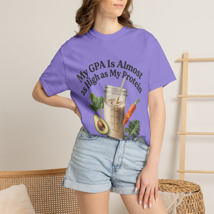 T-Shirt — "My GPA Is Almost as High as My Protein" Smoothie Graphic