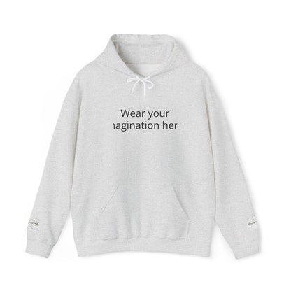 Hoodie — "Wear Your Imagination Here" Minimal Text Graphic Hoodie