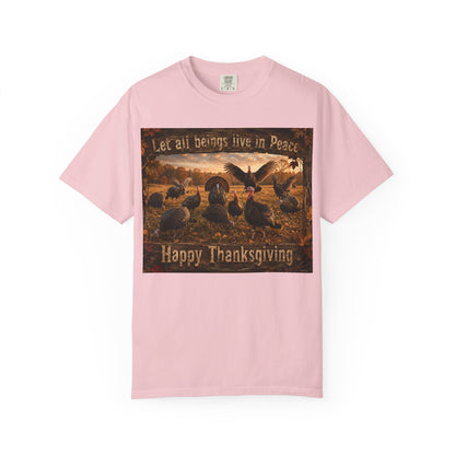Thanksgiving Turkeys 'Let All Beings Live in Peace' T-Shirt