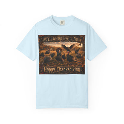 Thanksgiving Turkeys 'Let All Beings Live in Peace' T-Shirt