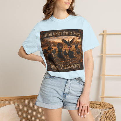 Thanksgiving Turkeys 'Let All Beings Live in Peace' T-Shirt
