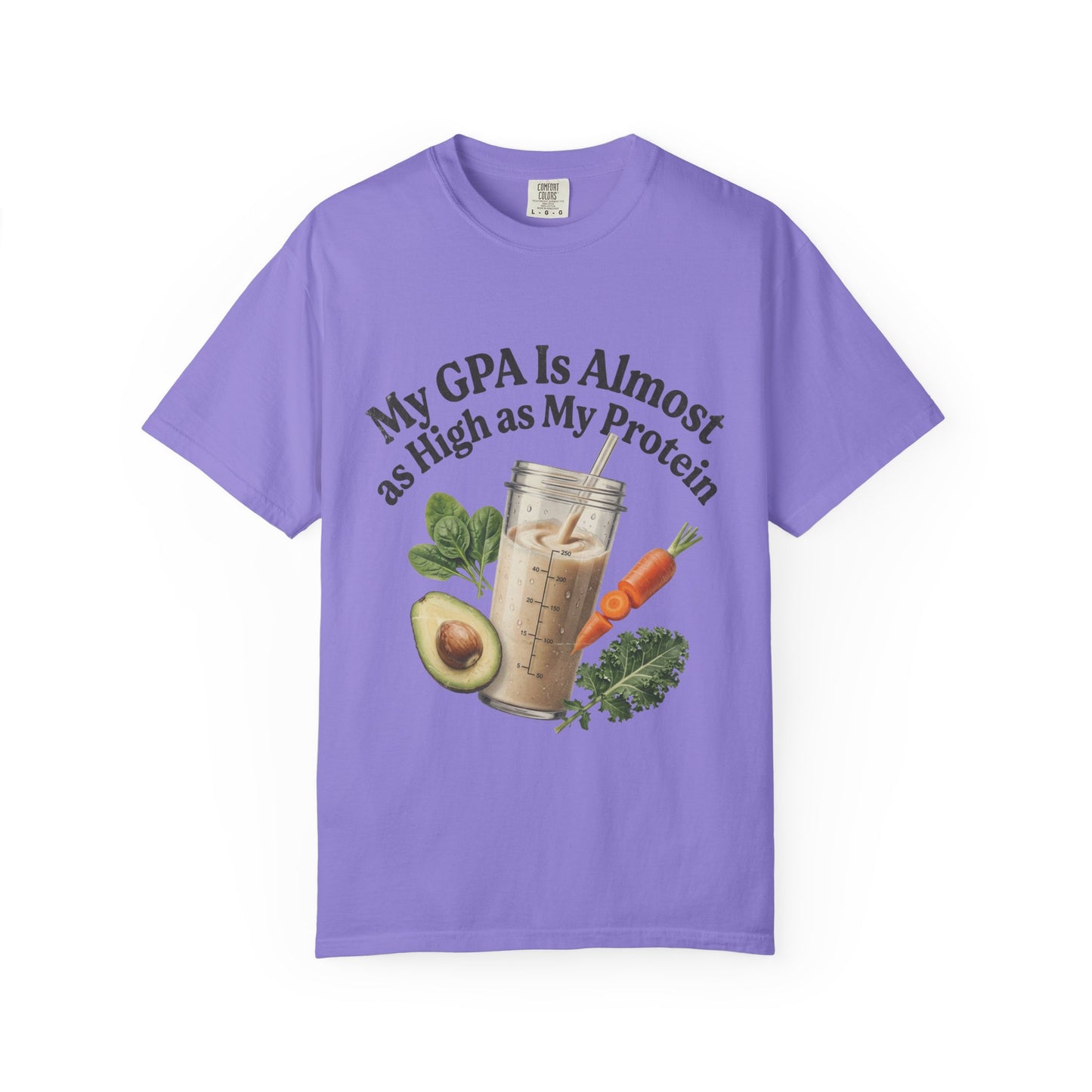 T-Shirt — "My GPA Is Almost as High as My Protein" Smoothie Graphic