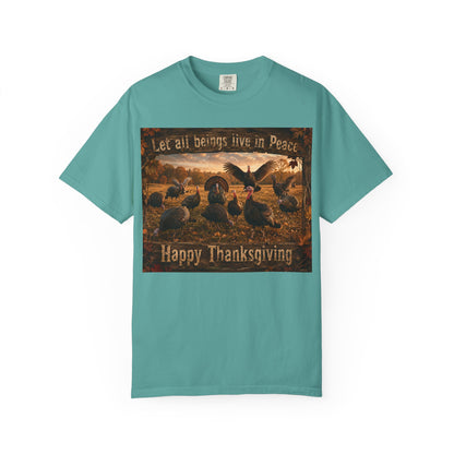 Thanksgiving Turkeys 'Let All Beings Live in Peace' T-Shirt