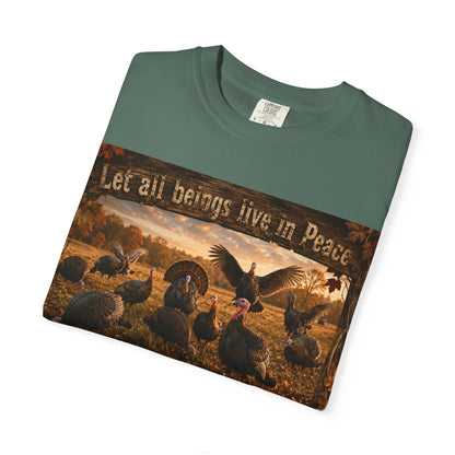 Thanksgiving Turkeys 'Let All Beings Live in Peace' T-Shirt