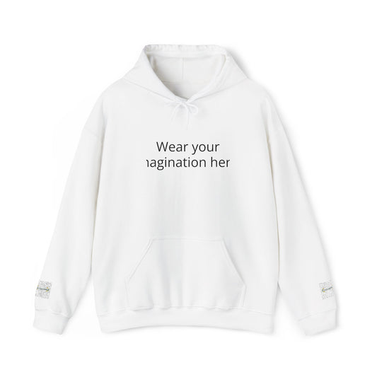 Hoodie — "Wear Your Imagination Here" Minimal Text Graphic Hoodie