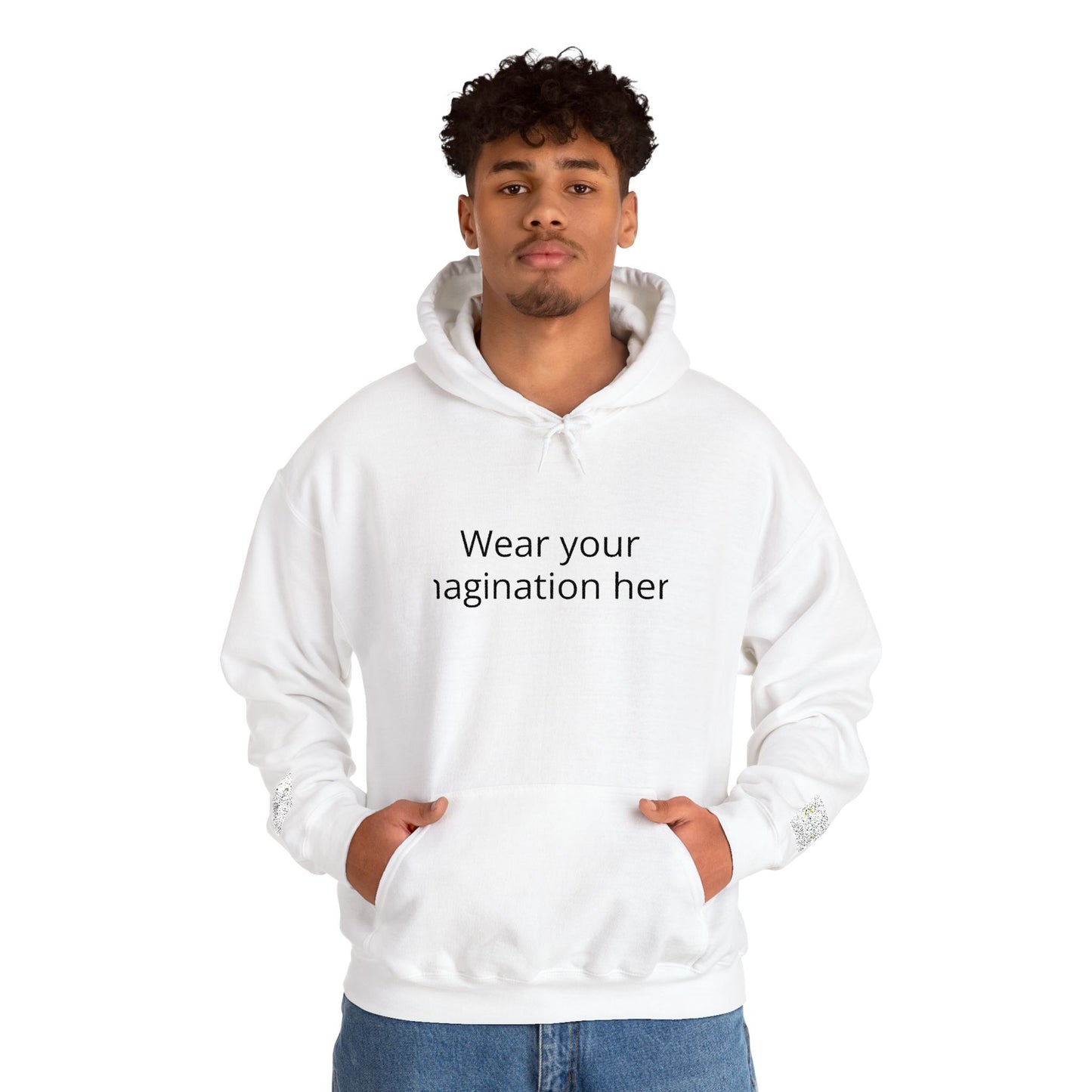 Hoodie — "Wear Your Imagination Here" Minimal Text Graphic Hoodie