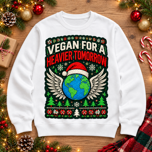 Vegan for a Heavier Tomorrow Eco Activist Christmas Ugly Sweater