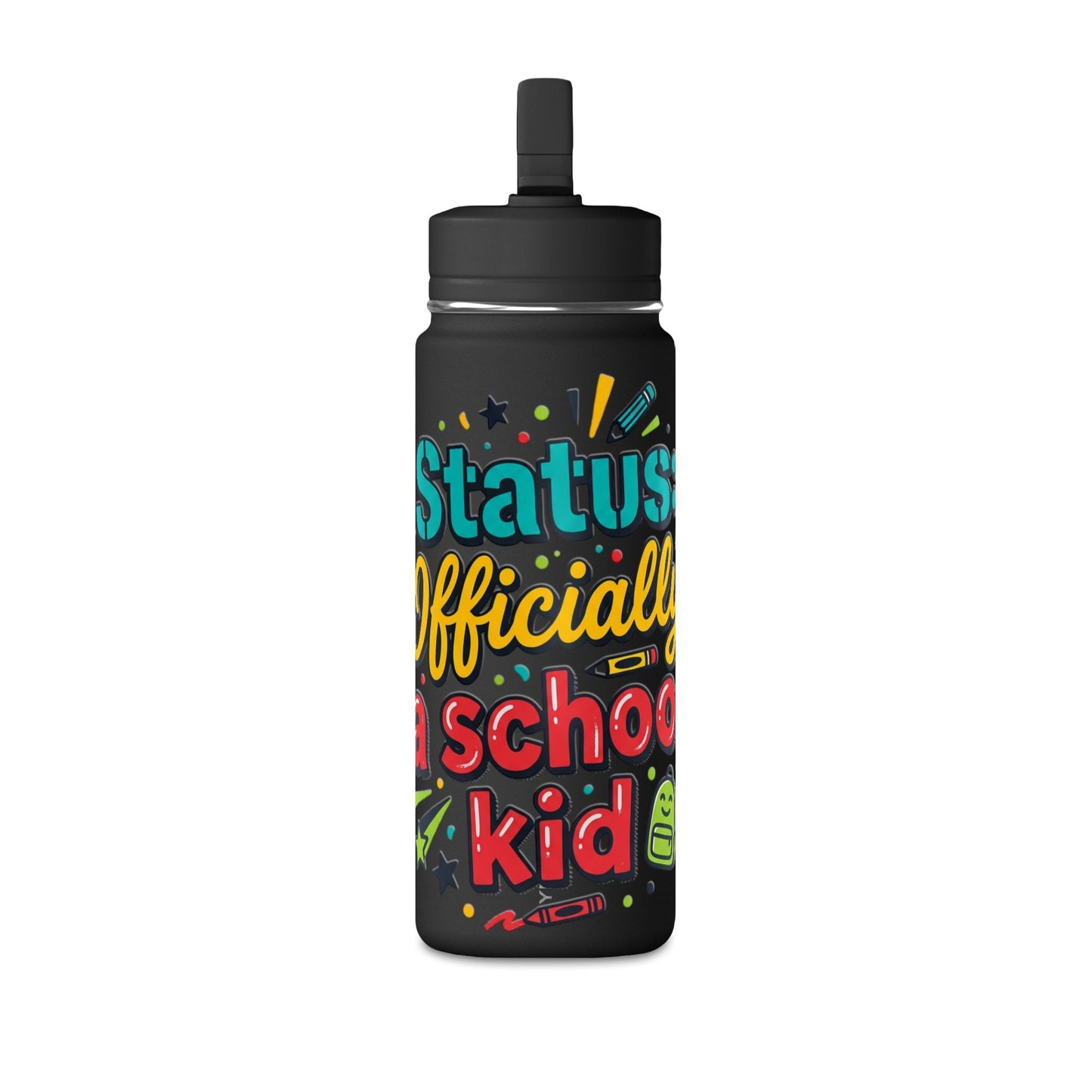 20oz 'Officially a School Kid' Kids Water Bottle – Back to School Stainless Bottle - ConsciousValues