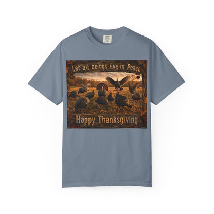 Thanksgiving Turkeys 'Let All Beings Live in Peace' T-Shirt