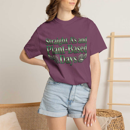 Plant-Powered Tee — "Straight A’s and Plant-Based Days" Motivational Graphic T-Shirt