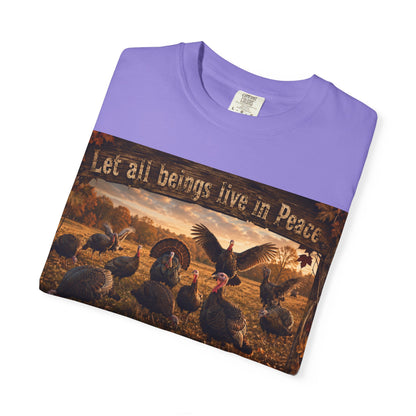 Thanksgiving Turkeys 'Let All Beings Live in Peace' T-Shirt