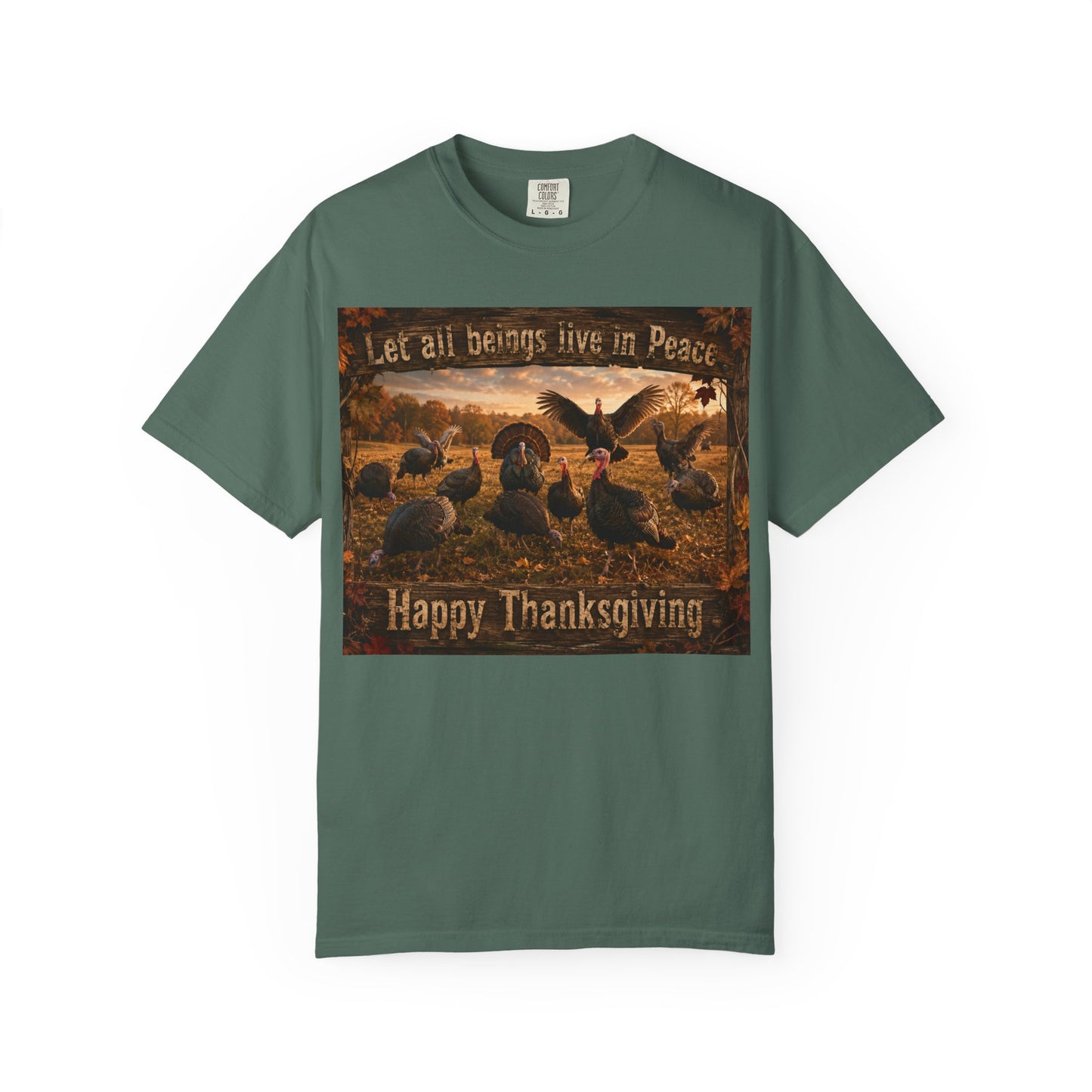 Thanksgiving Turkeys 'Let All Beings Live in Peace' T-Shirt