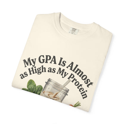 T-Shirt — "My GPA Is Almost as High as My Protein" Smoothie Graphic