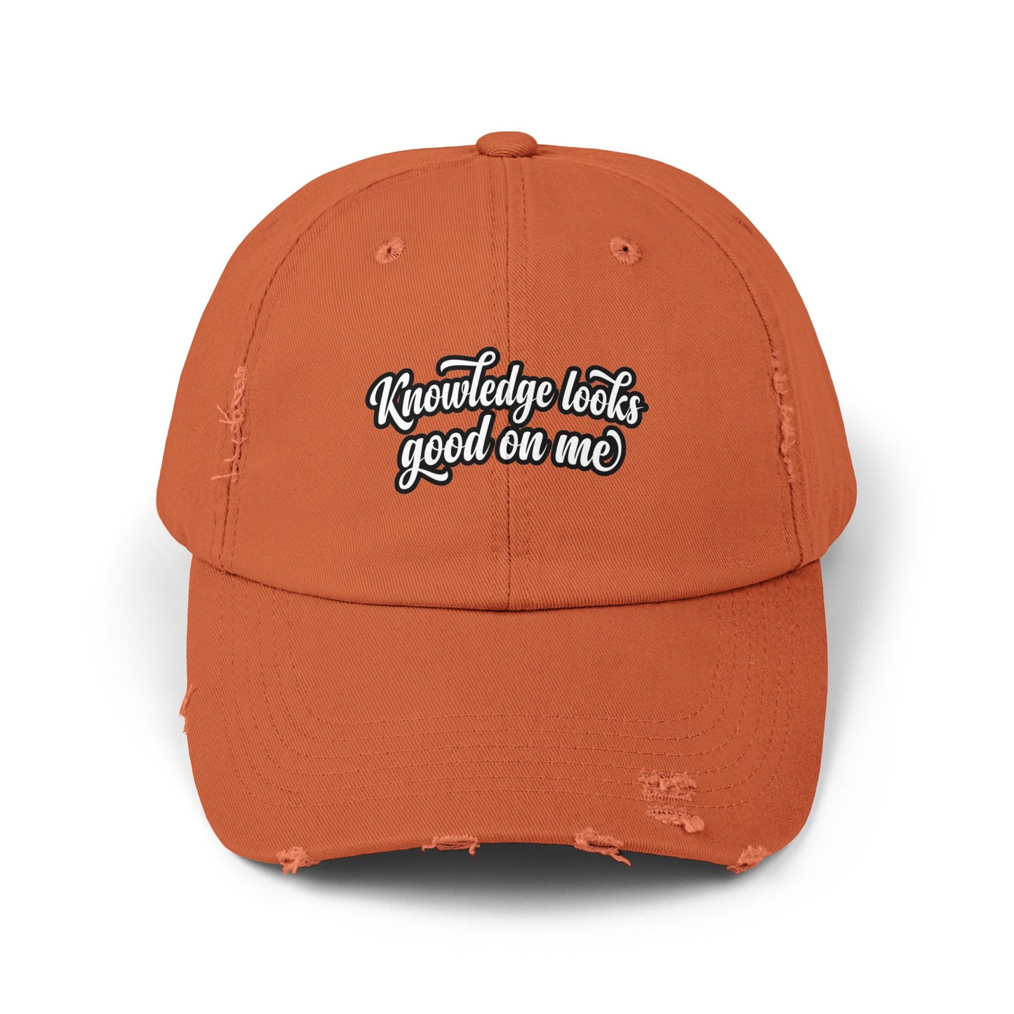 Knowledge Looks Good On Me Distressed Cap
