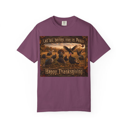Thanksgiving Turkeys 'Let All Beings Live in Peace' T-Shirt