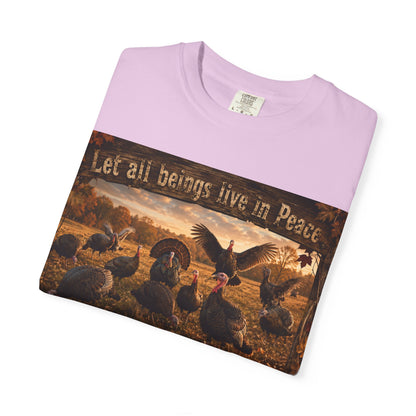 Thanksgiving Turkeys 'Let All Beings Live in Peace' T-Shirt