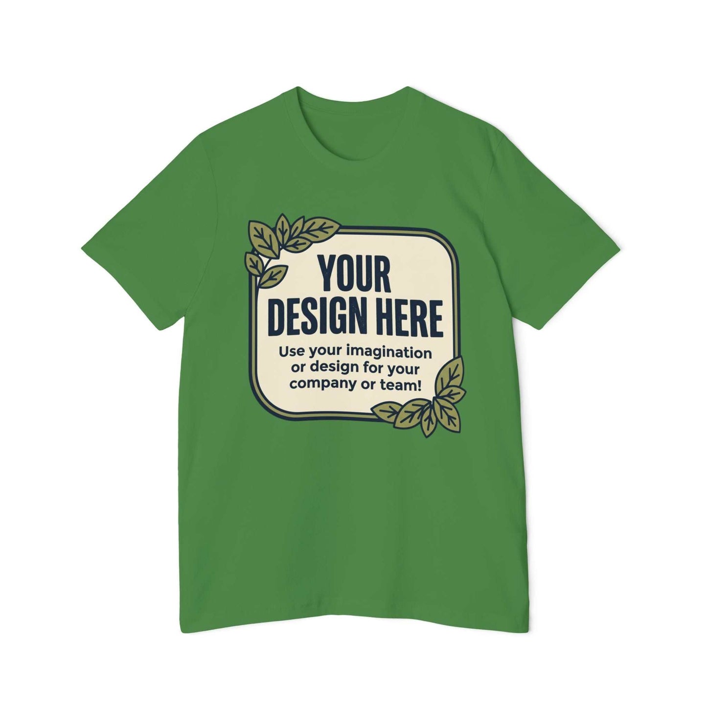 Custom Eco-Inspired T-Shirt — Personalize - Your Design Here