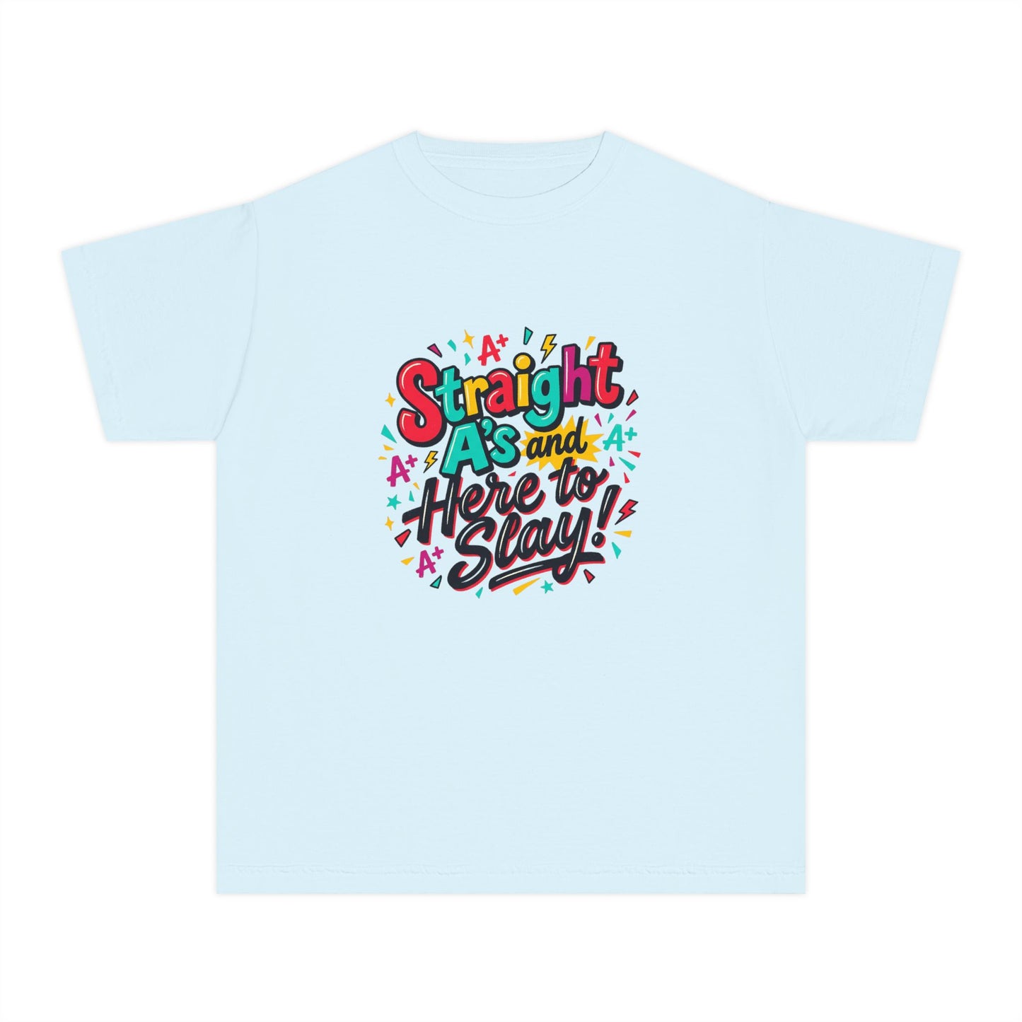 Youth Tee — “Straight As and Here to Slay!” Colorful Pride Graphic