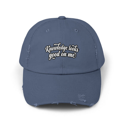 Knowledge Looks Good On Me Distressed Cap