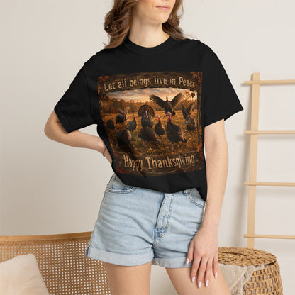 Thanksgiving Turkeys 'Let All Beings Live in Peace' T-Shirt