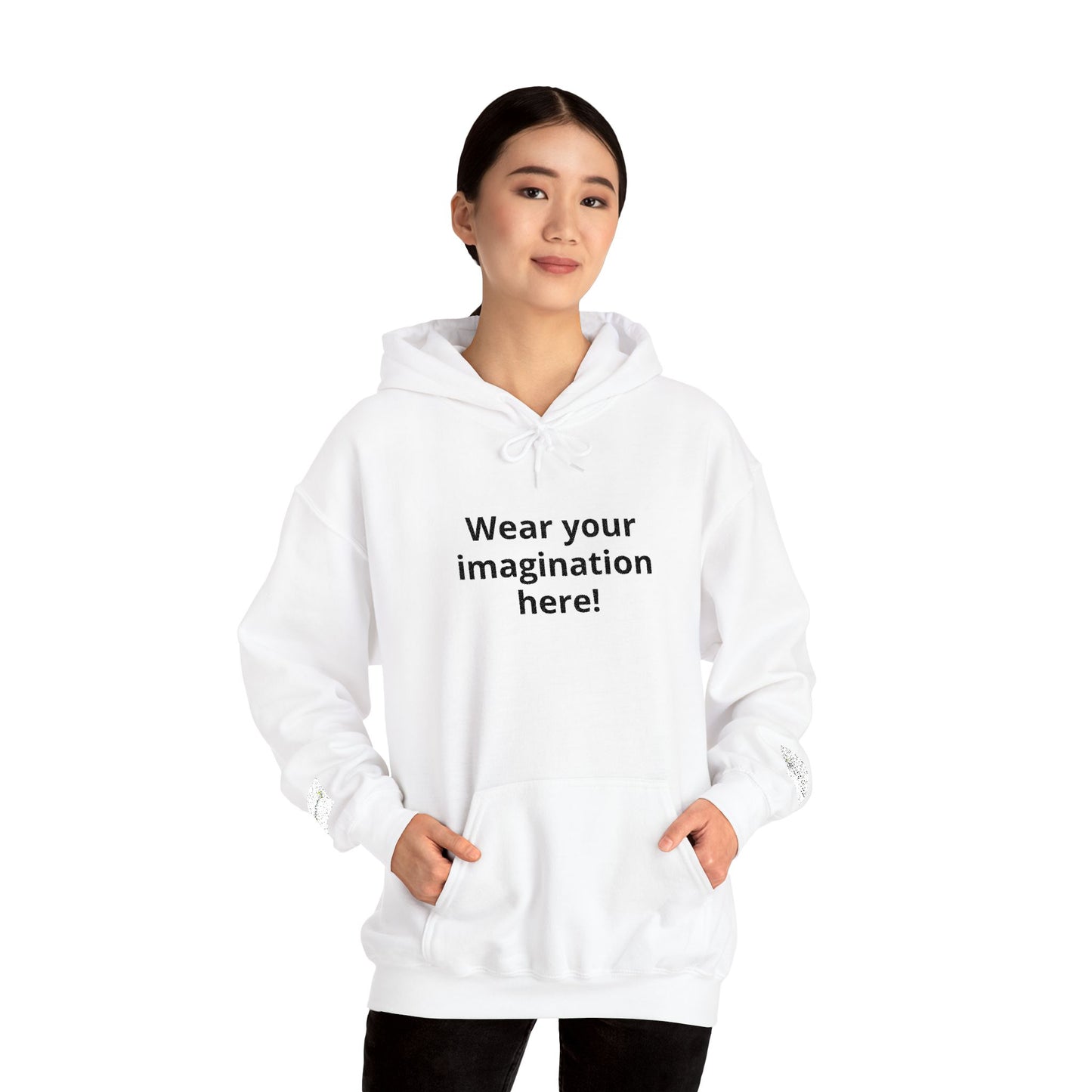 Hoodie — "Wear Your Imagination Here" Minimal Text Graphic Hoodie