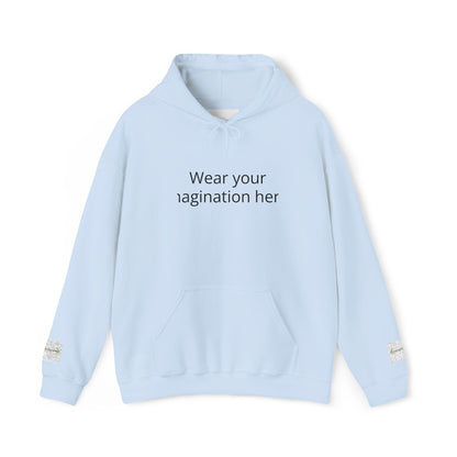 Hoodie — "Wear Your Imagination Here" Minimal Text Graphic Hoodie