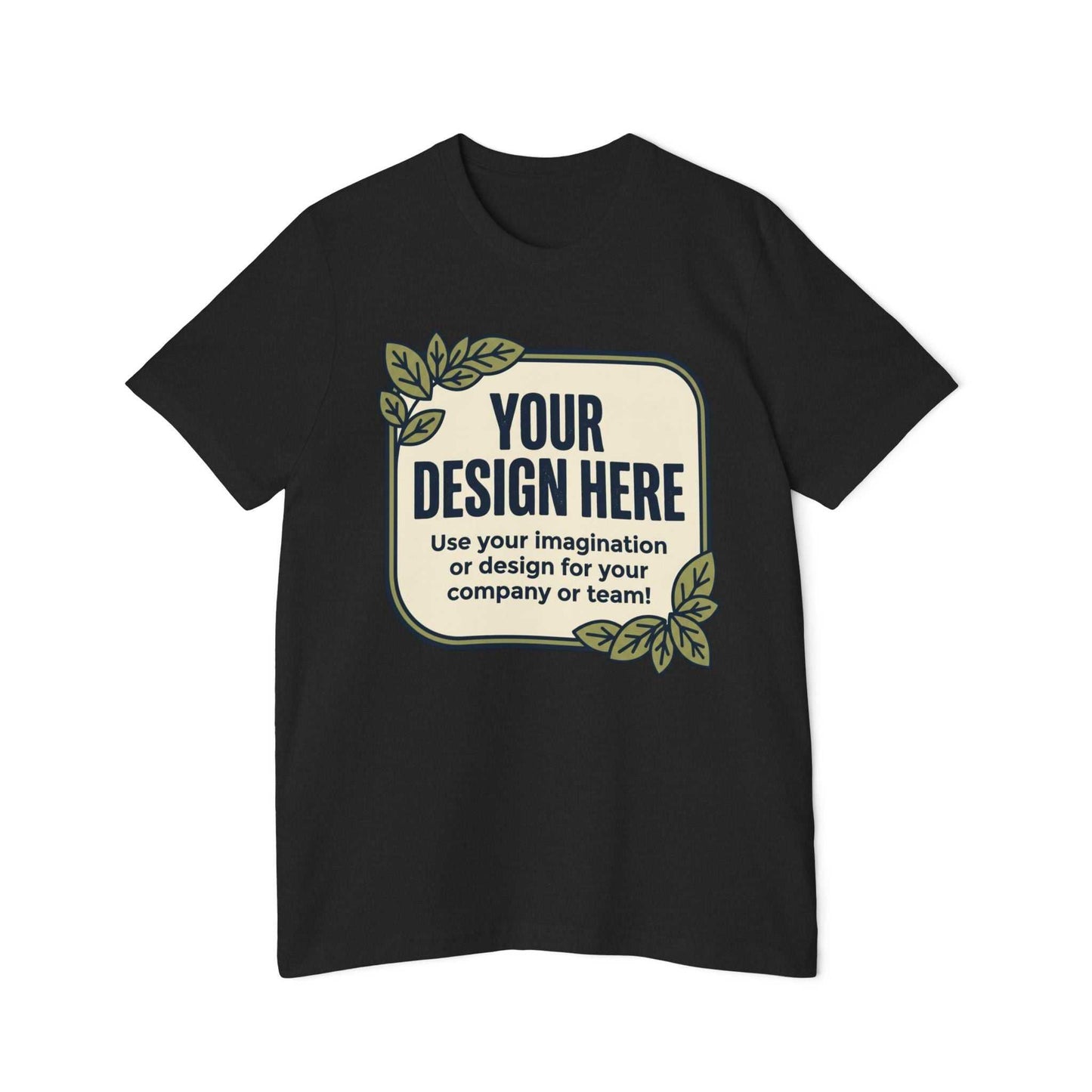 Custom Eco-Inspired T-Shirt — Personalize - Your Design Here