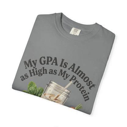 T-Shirt — "My GPA Is Almost as High as My Protein" Smoothie Graphic
