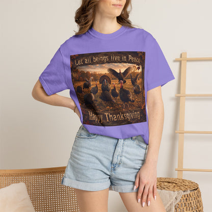Thanksgiving Turkeys 'Let All Beings Live in Peace' T-Shirt