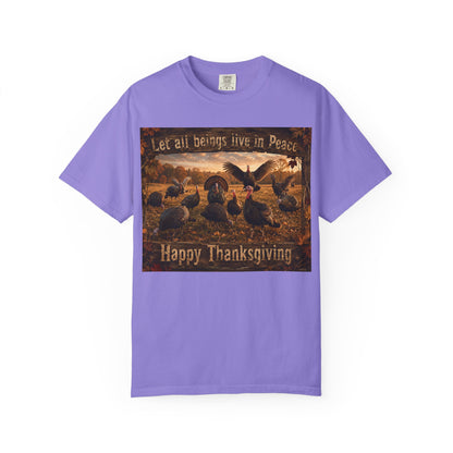 Thanksgiving Turkeys 'Let All Beings Live in Peace' T-Shirt