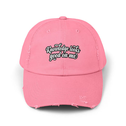 Knowledge Looks Good On Me Distressed Cap