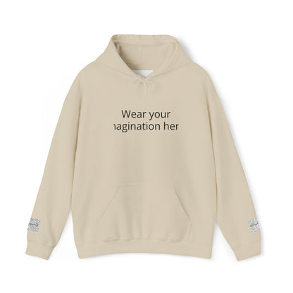 Hoodie — "Wear Your Imagination Here" Minimal Text Graphic Hoodie