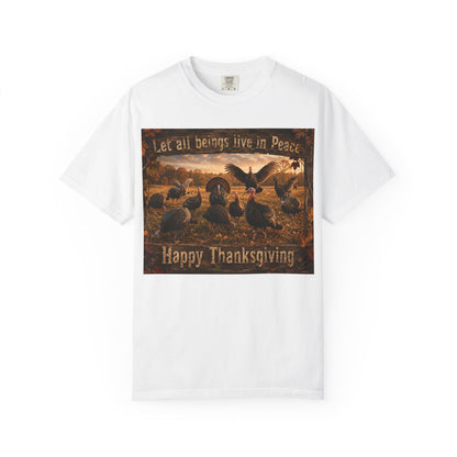 Thanksgiving Turkeys 'Let All Beings Live in Peace' T-Shirt