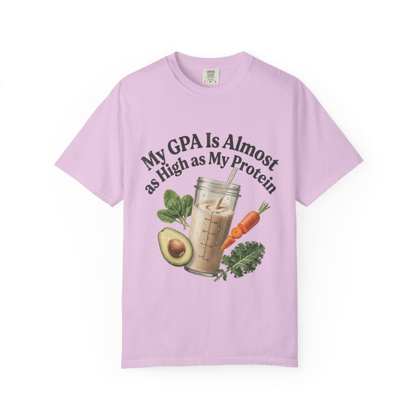 T-Shirt — "My GPA Is Almost as High as My Protein" Smoothie Graphic