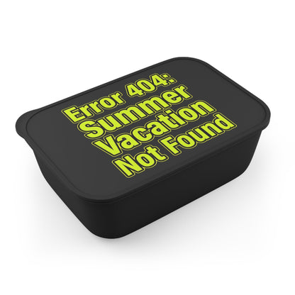 Bento Box — "Error 404: Summer Vacation Not Found" Eco Lunch Container - Add Your Own Design or Name! - ConsciousValues