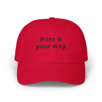 Classic Dad Cap — White Embroidered "Print it your way" Baseball Hat - ConsciousValues