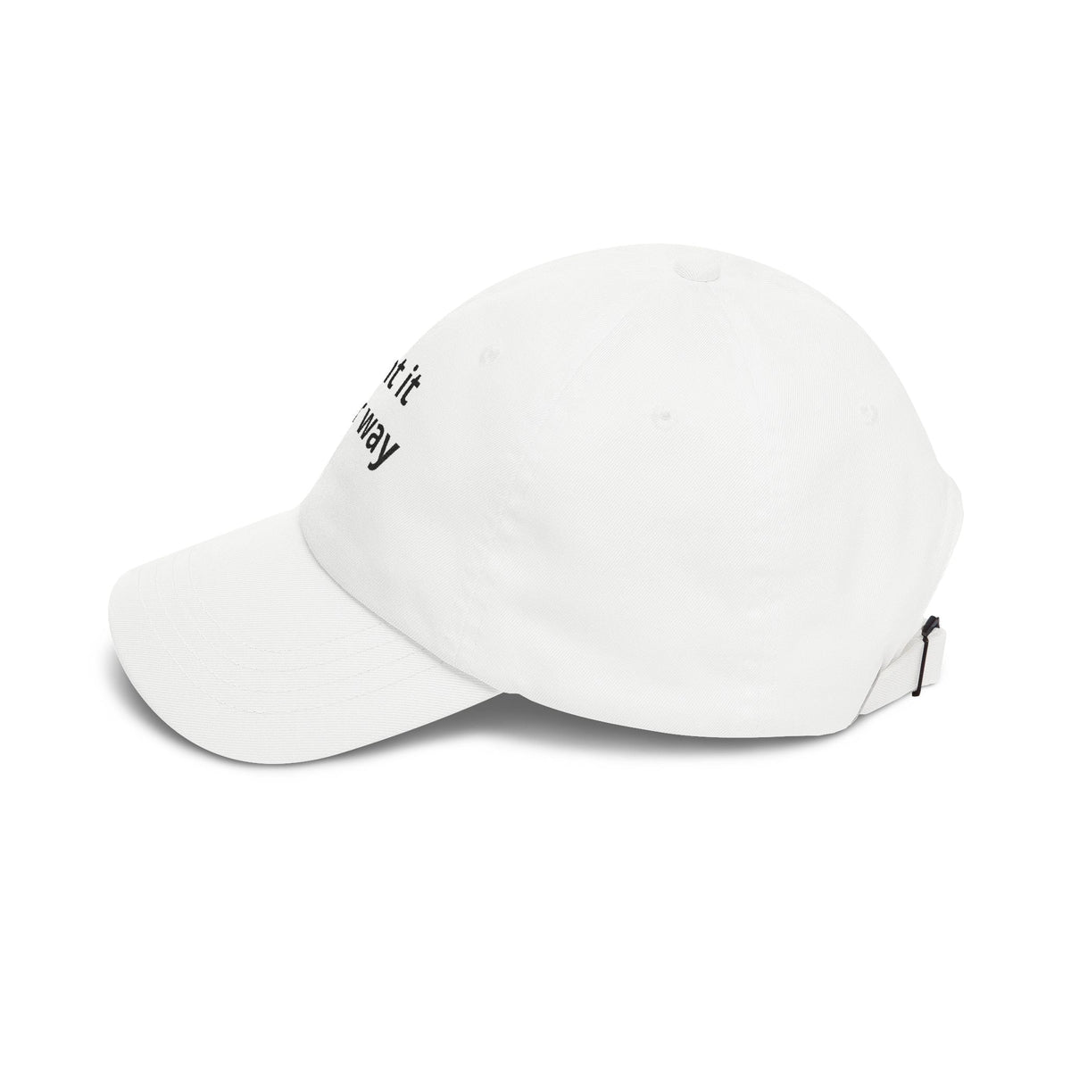 Classic Dad Cap — White Embroidered "Print it your way" Baseball Hat - ConsciousValues