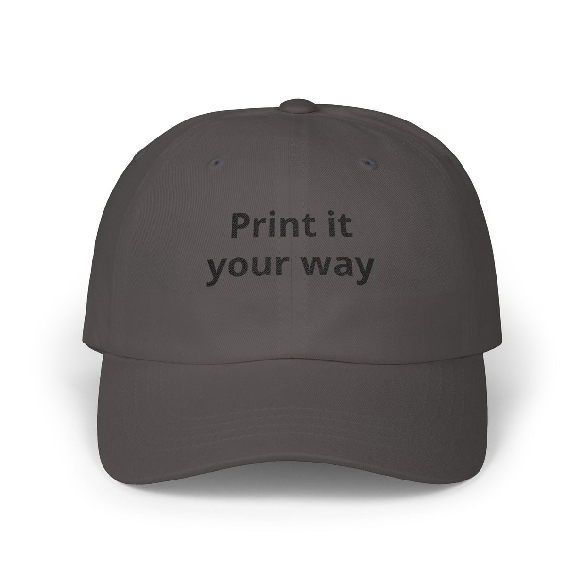 Classic Dad Cap — White Embroidered "Print it your way" Baseball Hat - ConsciousValues