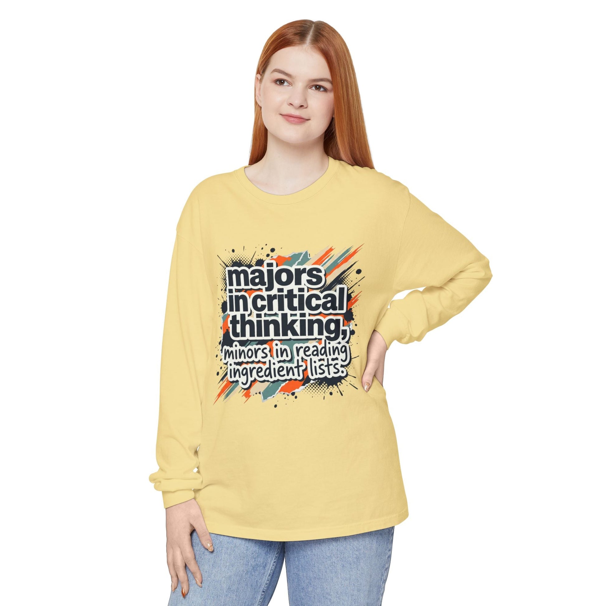Critical Thinking Major Long Sleeve Tee — "Majors in Critical Thinking, Minors in Reading Ingredient Lists" - ConsciousValues