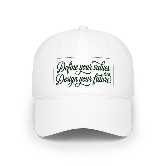Define Your Values Baseball Cap — Inspirational Low - Profile Hat - ConsciousValues