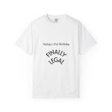 Finally Legal 21st Birthday T-Shirt — Personalized "Hailey's 21st Birthday" - ConsciousValues