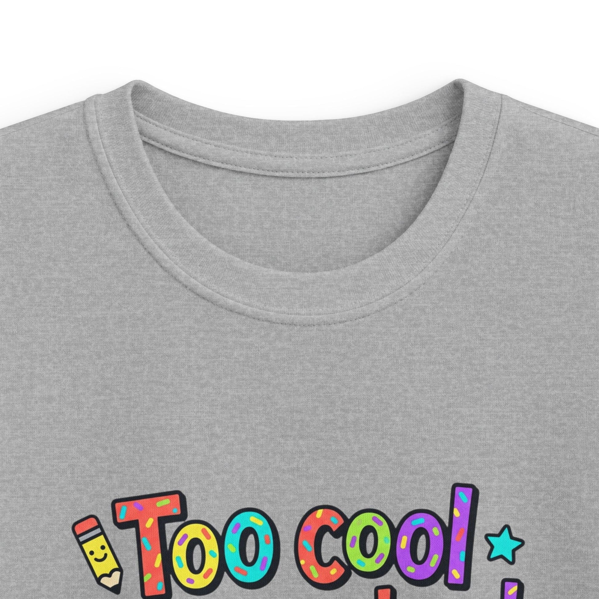 Kids Tee — "Too Cool for Preschool, Hello Elementary!" Back-to-School Shirt - ConsciousValues