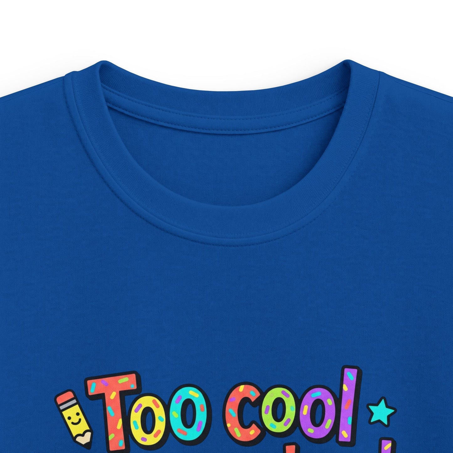 Kids Tee — "Too Cool for Preschool, Hello Elementary!" Back-to-School Shirt - ConsciousValues
