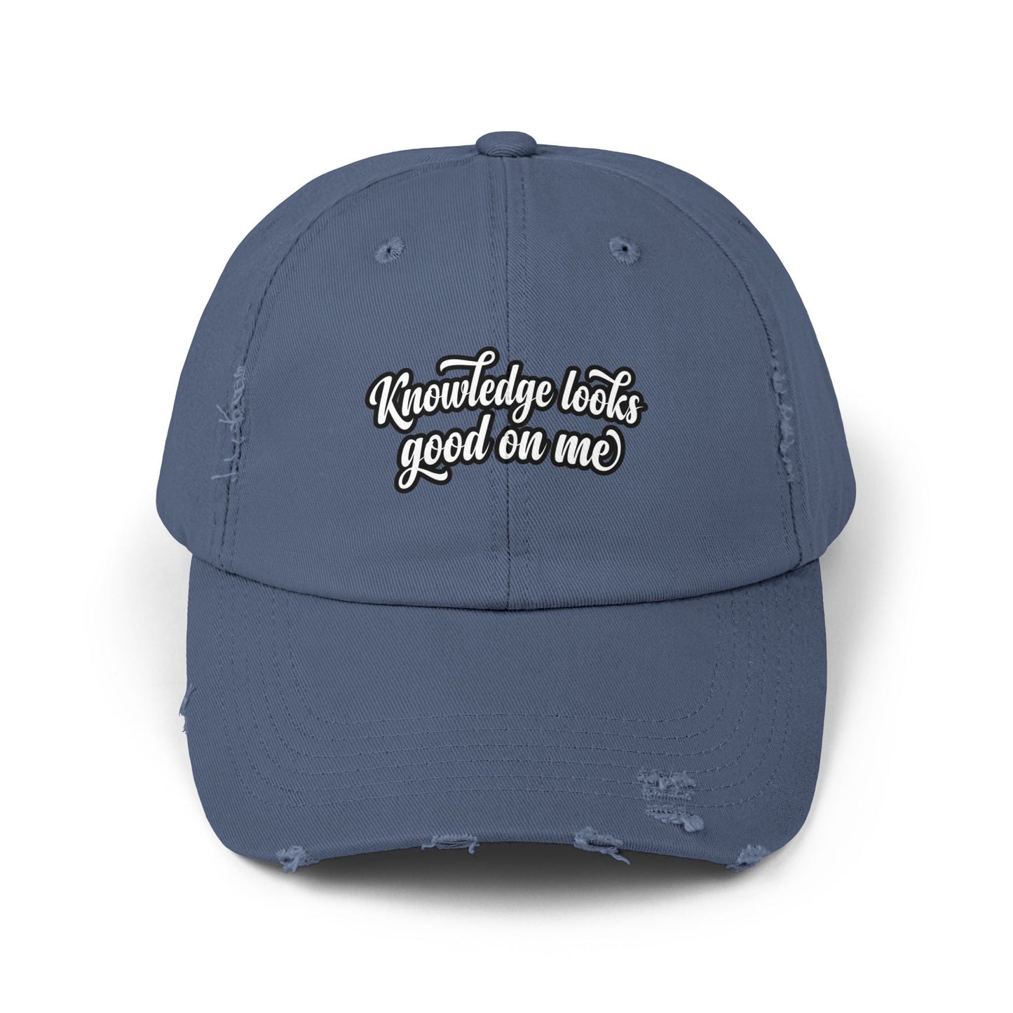 Knowledge Looks Good On Me Distressed Cap - ConsciousValues