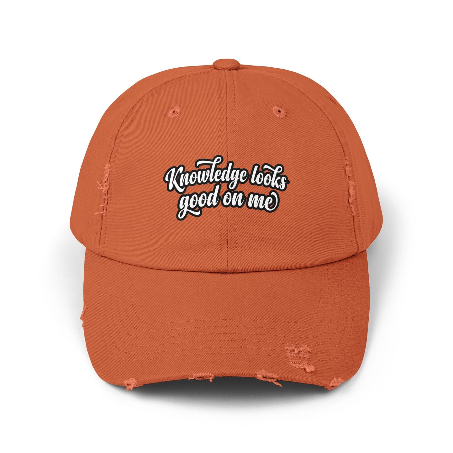 Knowledge Looks Good On Me Distressed Cap - ConsciousValues