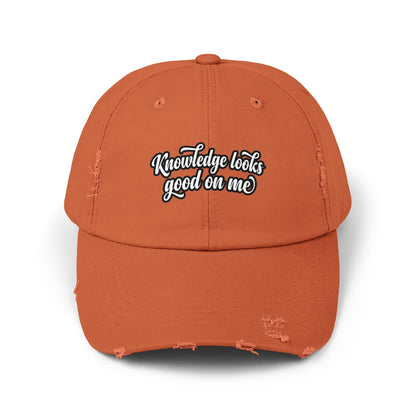 Knowledge Looks Good On Me Distressed Cap - ConsciousValues