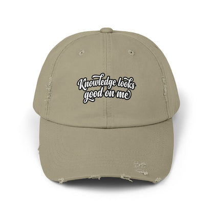 Knowledge Looks Good On Me Distressed Cap - ConsciousValues
