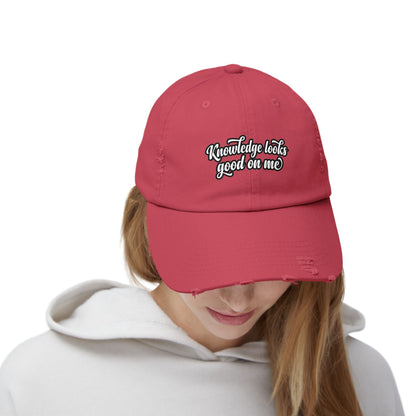 Knowledge Looks Good On Me Distressed Cap - ConsciousValues