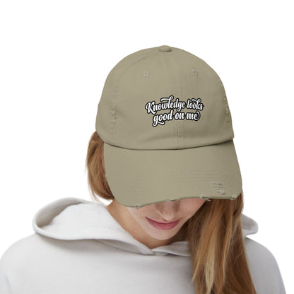 Knowledge Looks Good On Me Distressed Cap - ConsciousValues