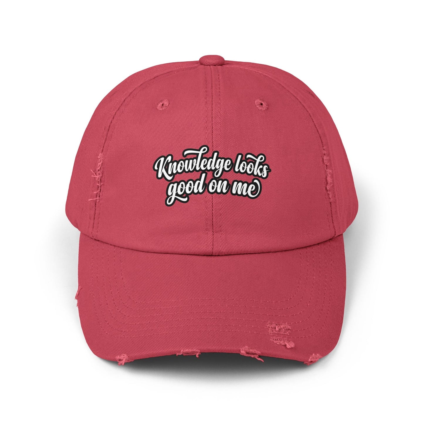 Knowledge Looks Good On Me Distressed Cap - ConsciousValues